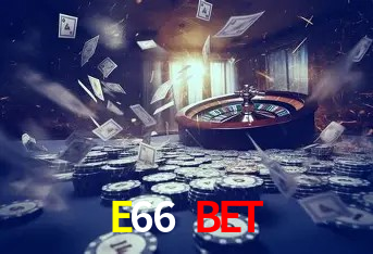 E66 Bet,E66.Com
